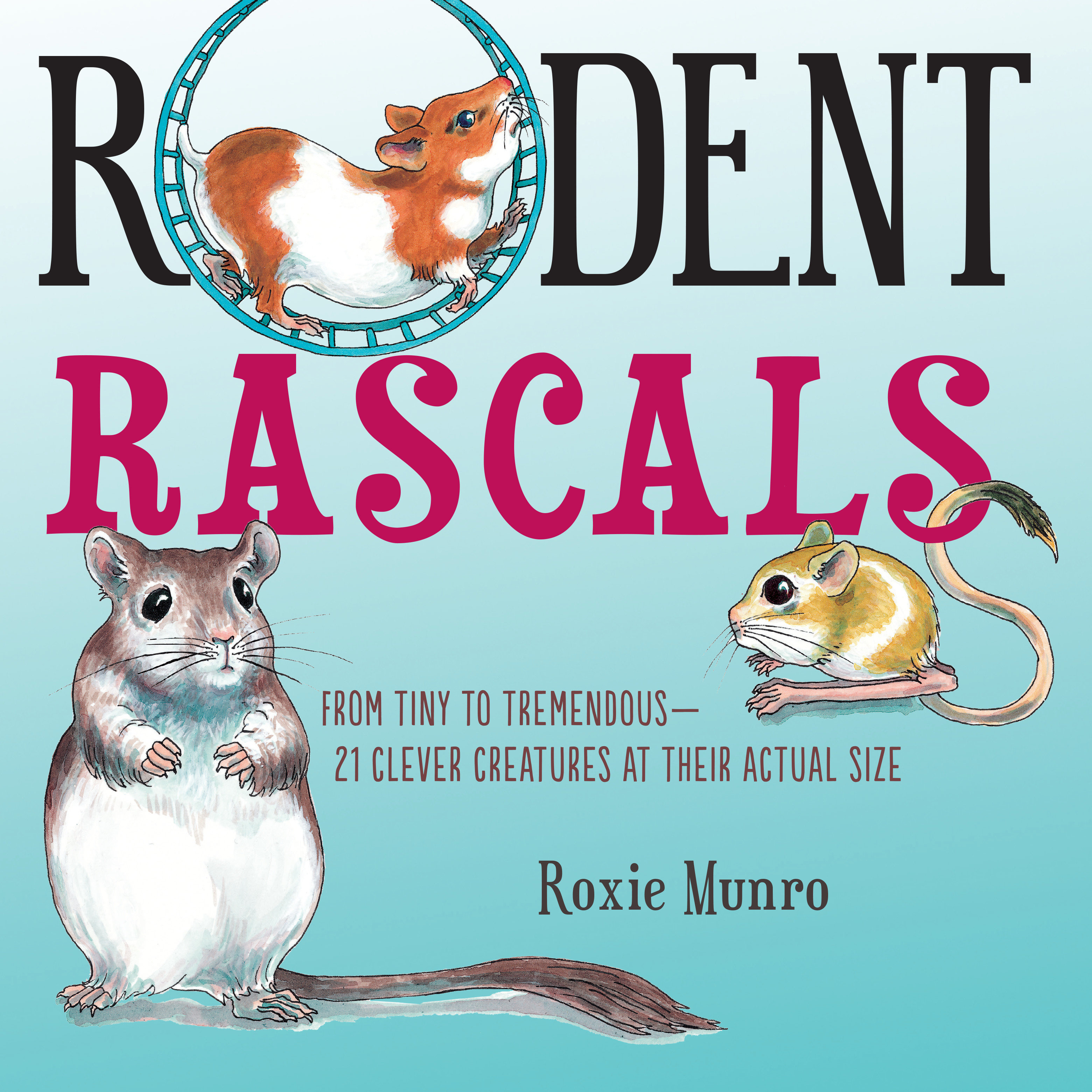 Rodent Rascals (Hardcover Book)