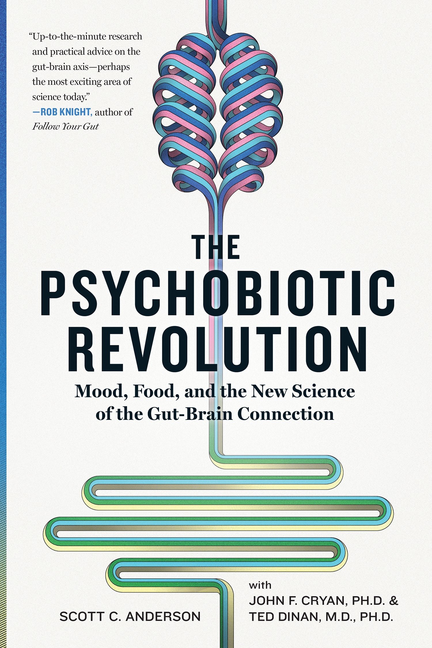 Psychobiotic Revolution, The (Hardcover Book)