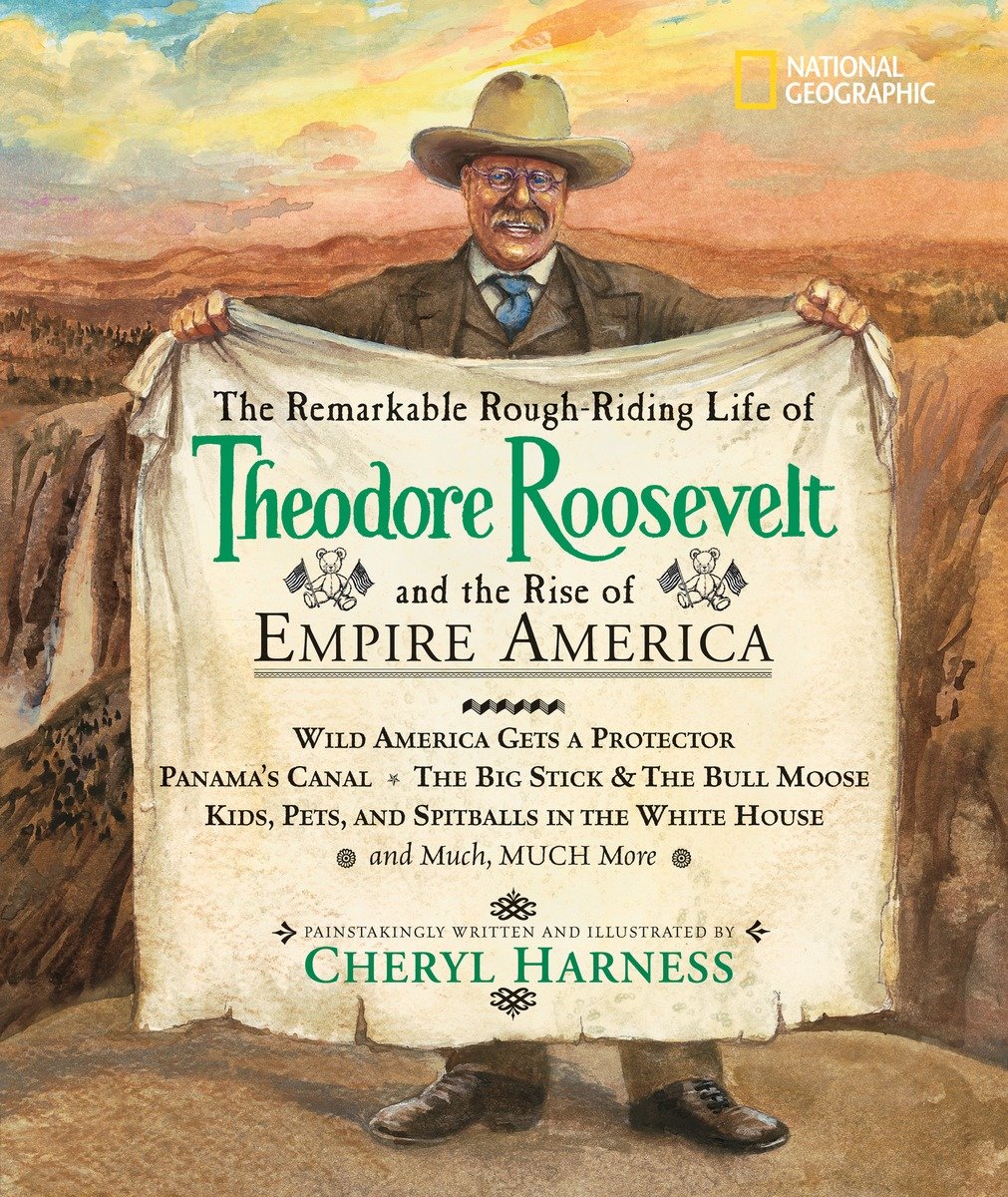 Remarkable Rough-Riding Life Of Theodore Roosevelt and the Rise Of Empire America, The (Hardcover Book)