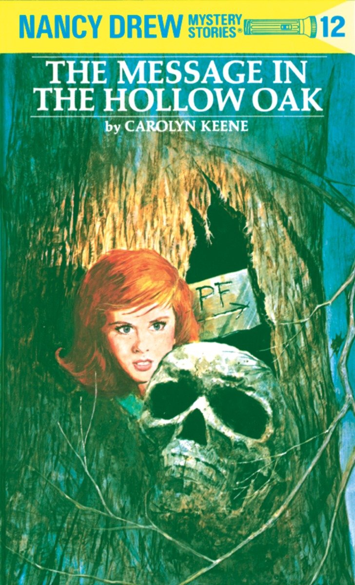 Nancy Drew 12: The Message In The Hollow Oak (Hardcover Book)