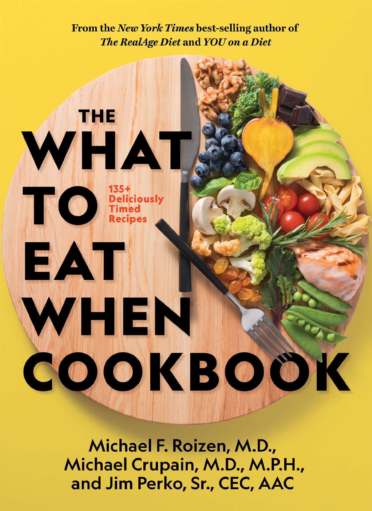 The What To Eat When Cookbook (Hardcover Book)