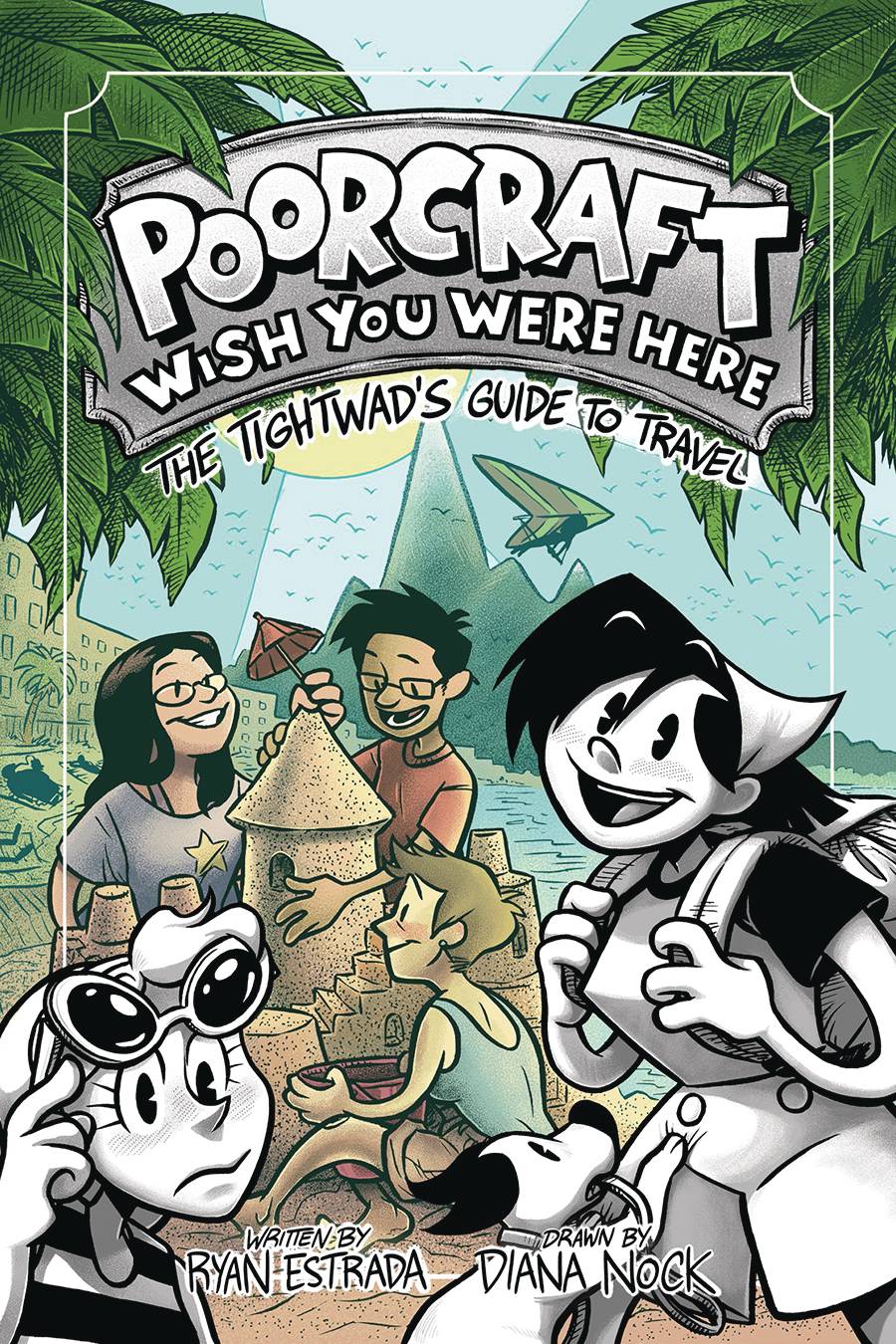 Poorcraft Graphic Novel Volume 2 Wish You Were Here