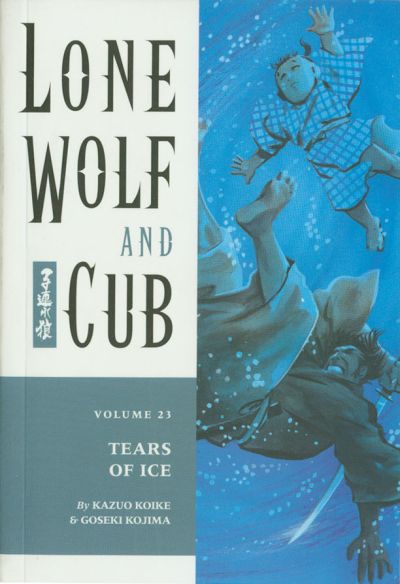 Lone Wolf & Cub Graphic Novel Volume 23 Tears of Ice (Mature)