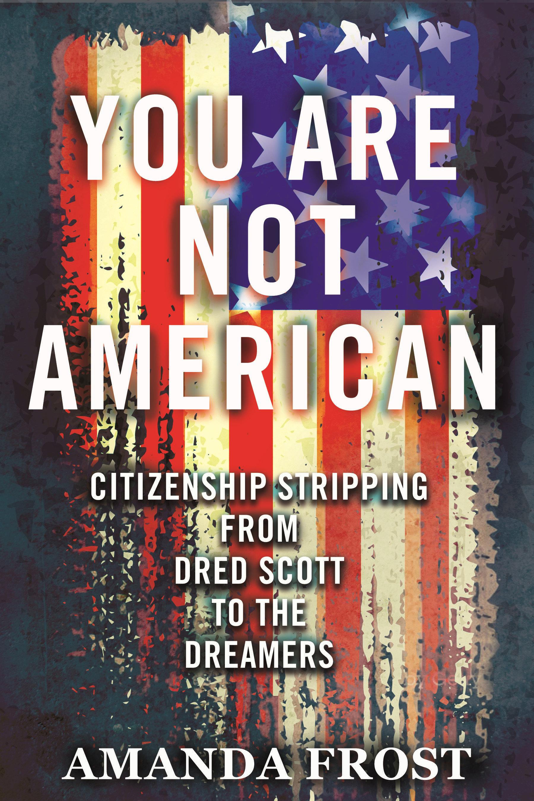You Are Not American (Hardcover Book)