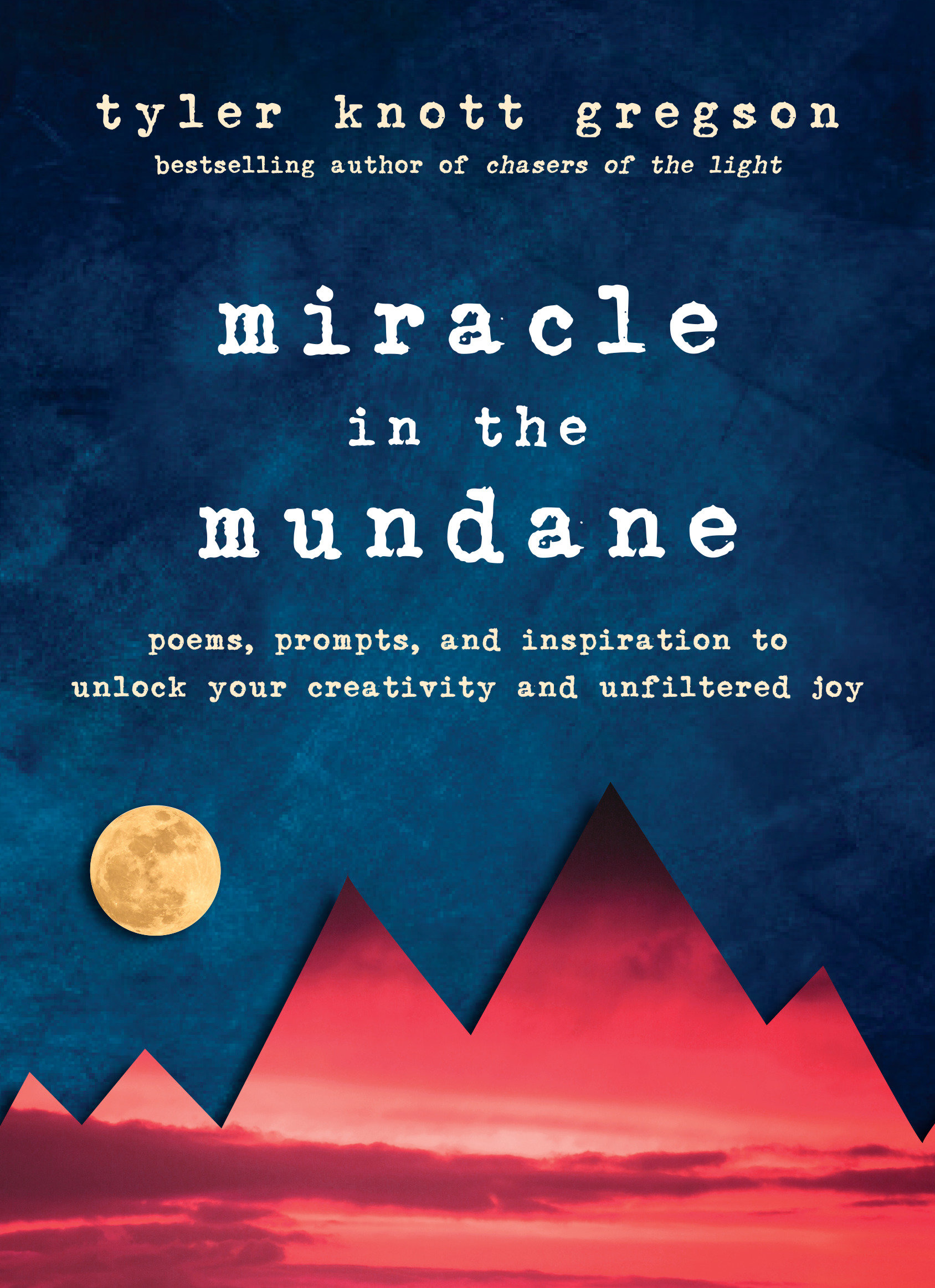 Miracle In The Mundane (Hardcover Book)