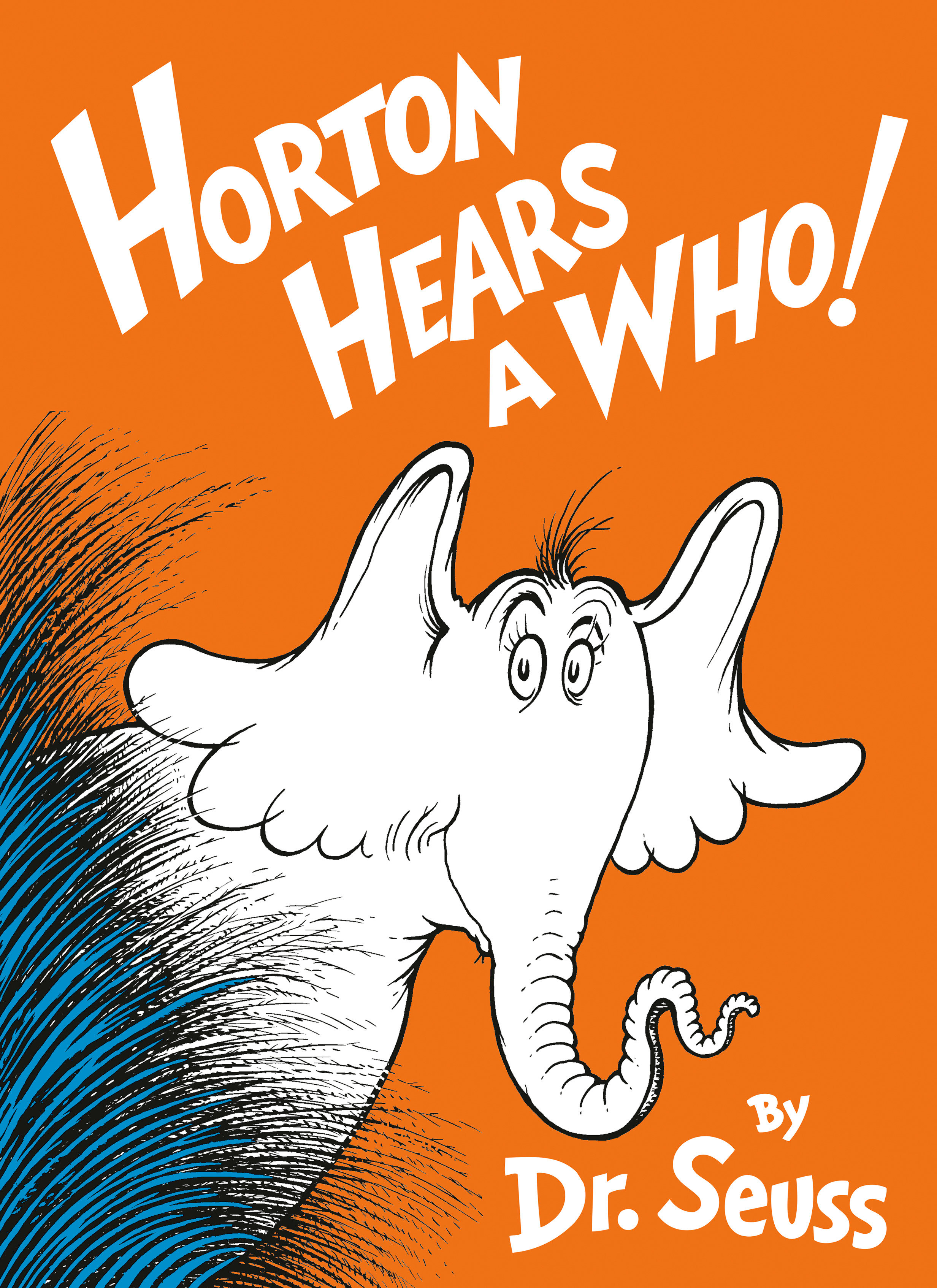 Horton Hears A Who! (Hardcover Book)