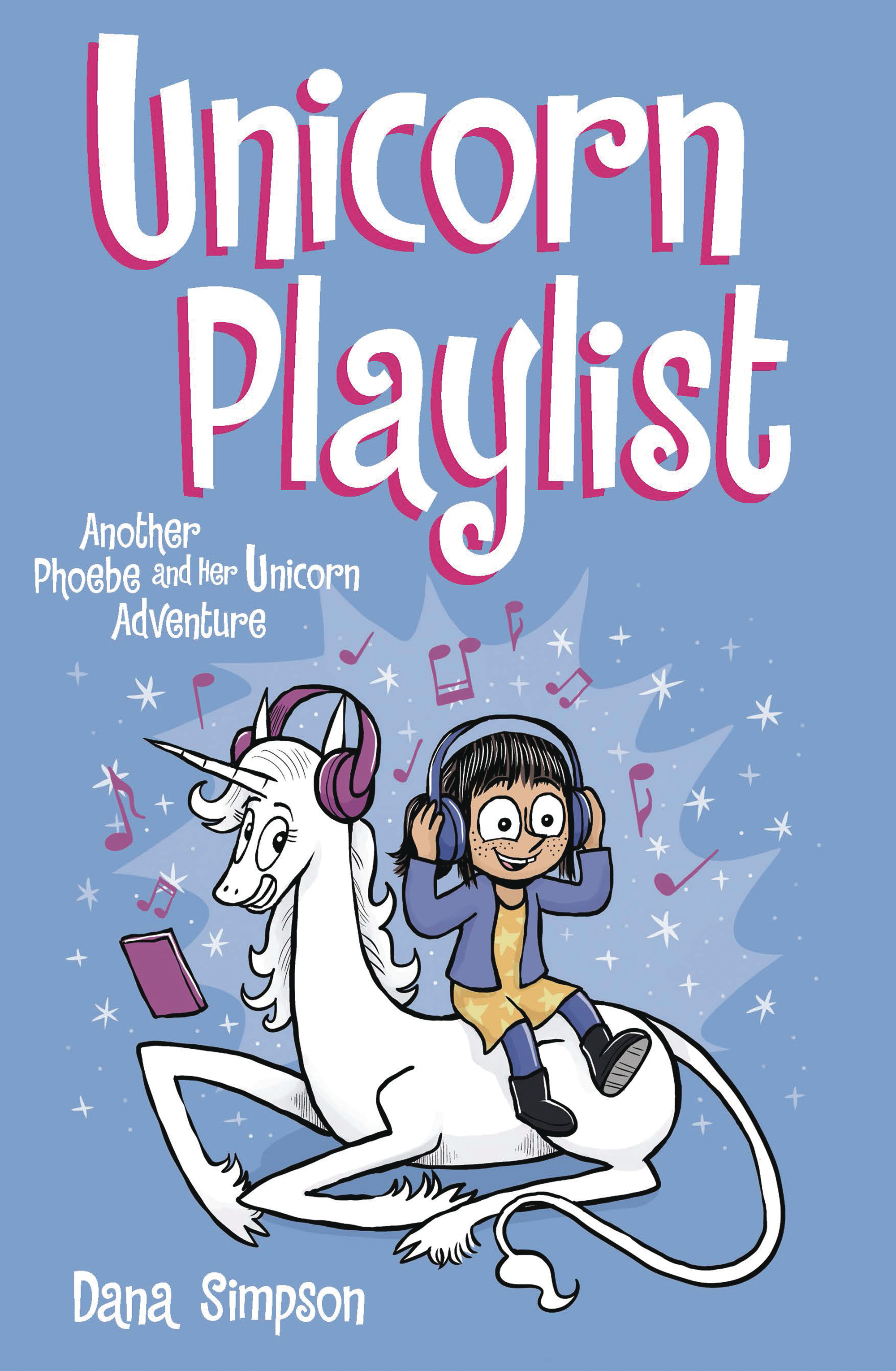 Phoebe & Her Unicorn Graphic Novel Volume 14 Unicorn Playlist