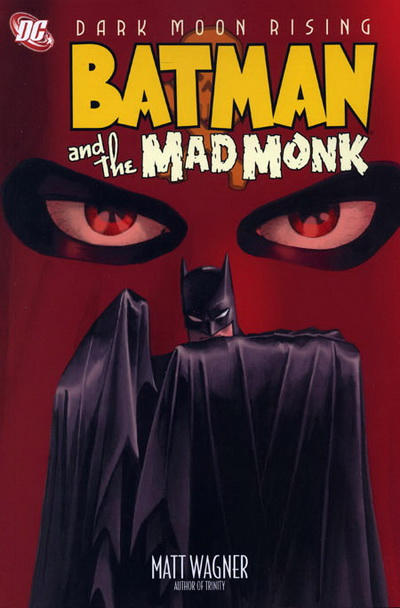 Batman and the Mad Monk Graphic Novel