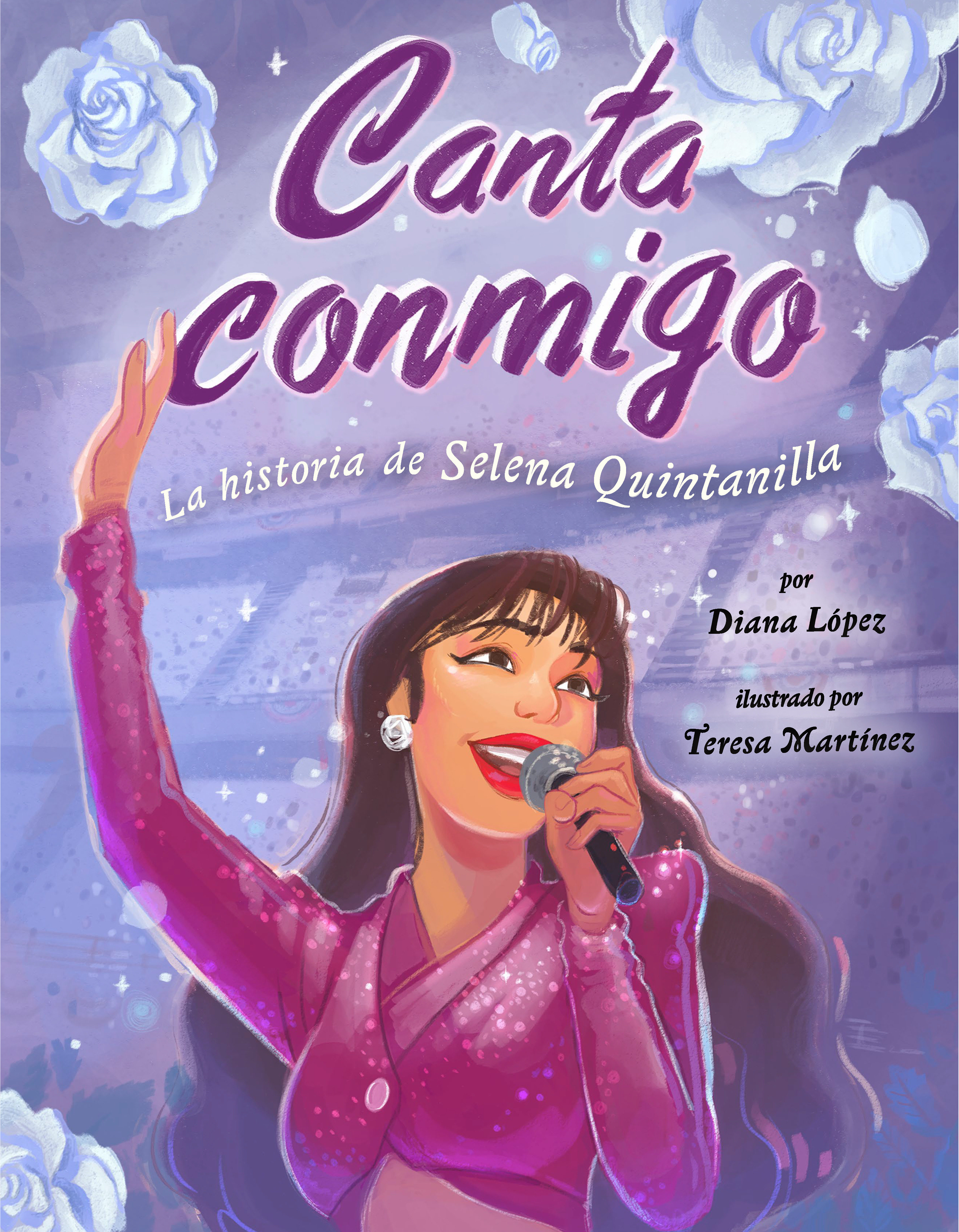 Canta Conmigo: La Historia De Selena Quintanilla	