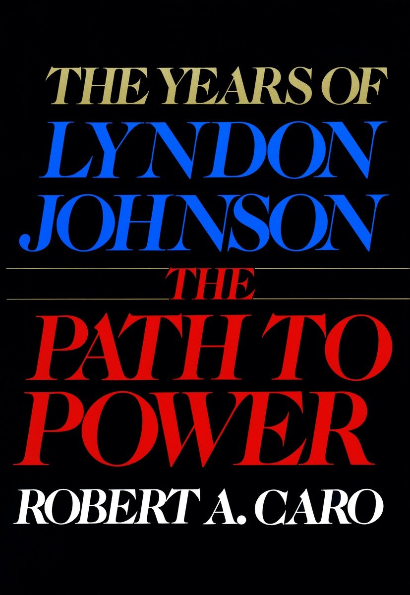 The Path To Power (Hardcover Book)