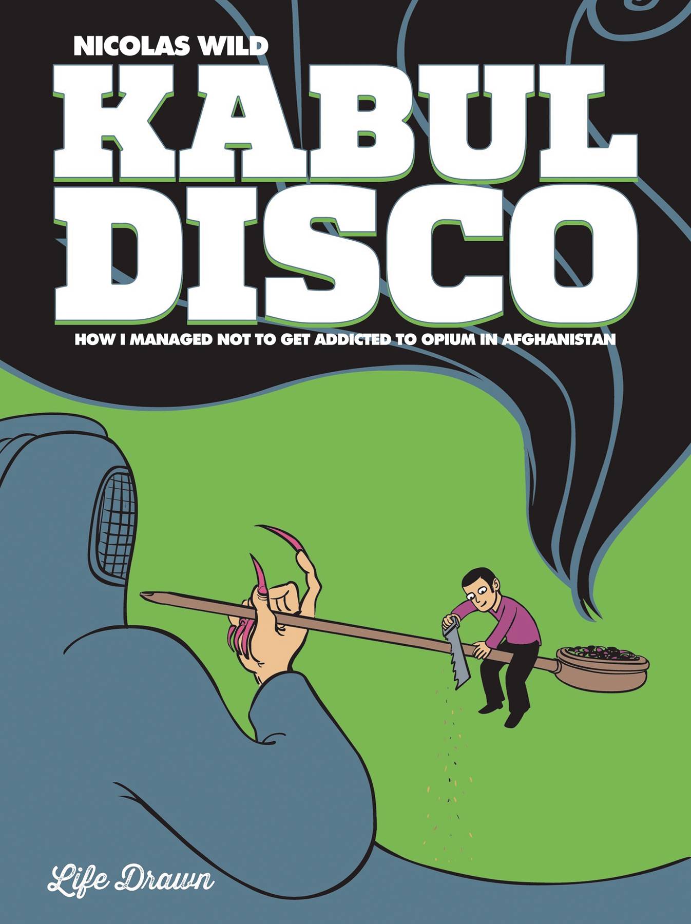 Kabul Disco Graphic Novel Book 2 Managed Not Addicted Opium (Mature) (Of 2)