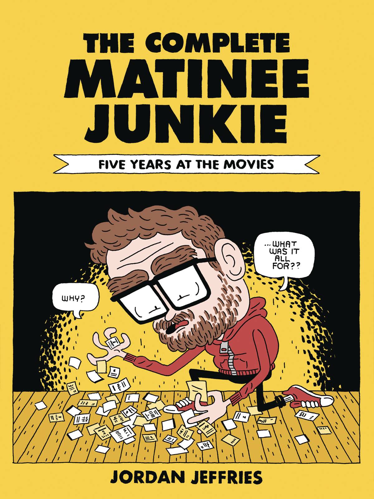 Complete Matinee Junkie Five Years At The Movies (Mature)