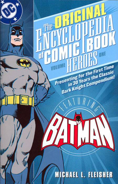 Encyclopedia of Comicbook Heroes Graphic Novel Volume 1 Batman