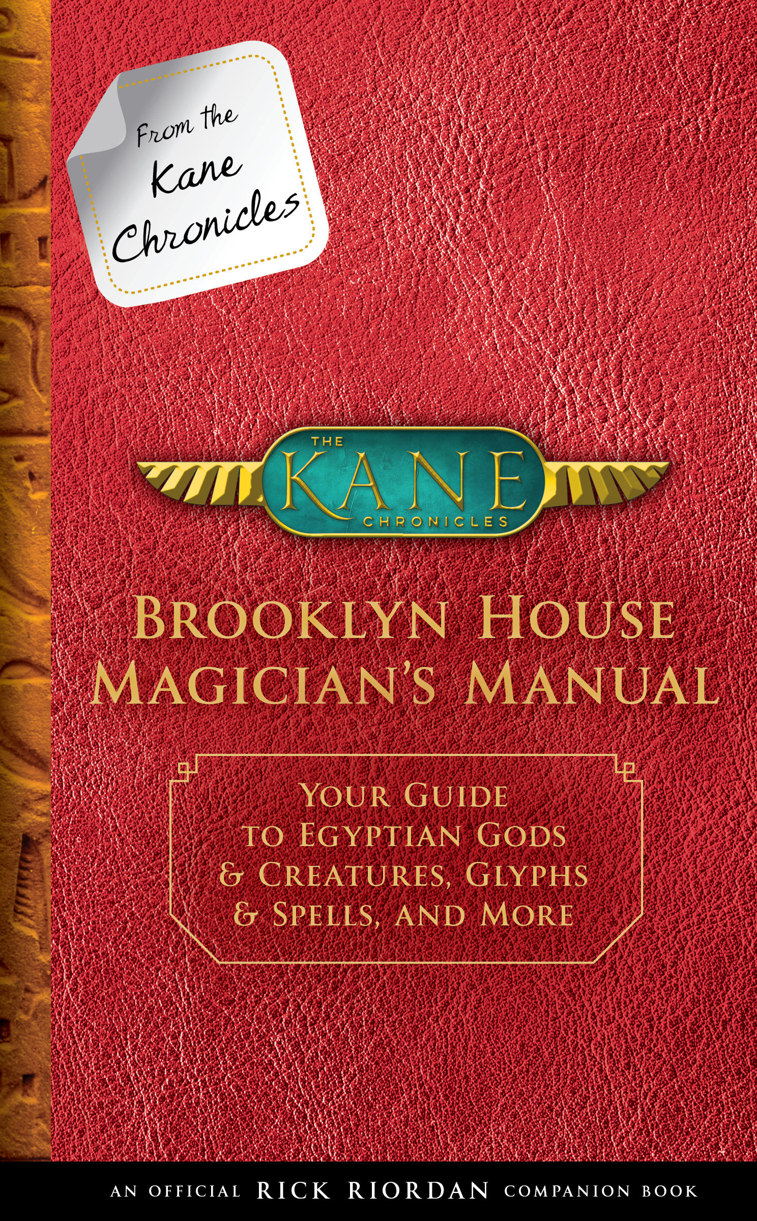 From The Kane Chronicles: Brooklyn House Magician'S Manual-An Official Rick Riordan Companion Book (Hardcover Book)