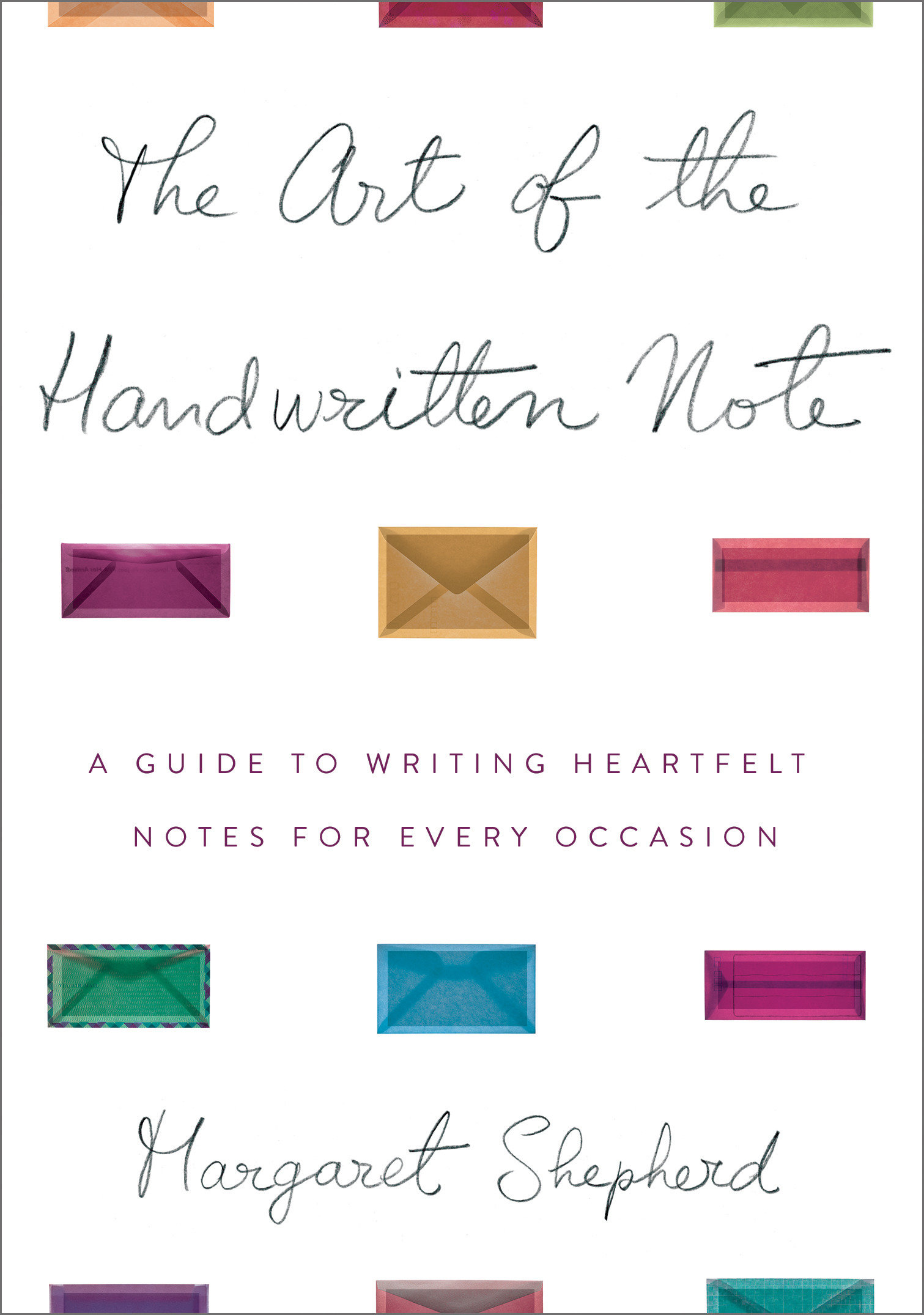 The Art Of The Handwritten Note (Hardcover Book)