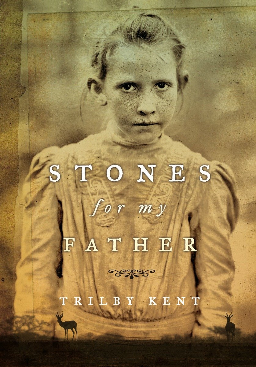 Stones for My Father (Hardcover Book)