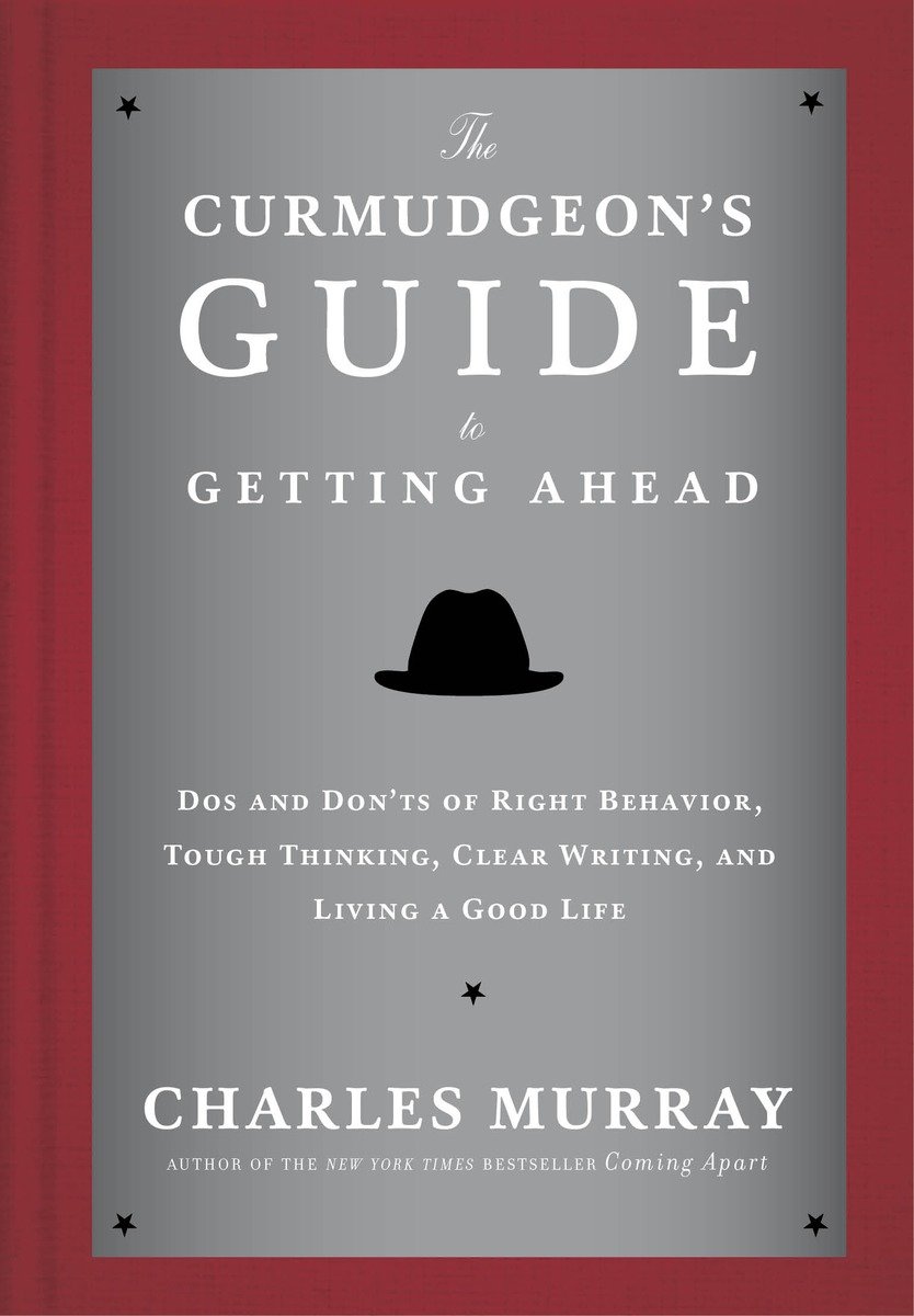 The Curmudgeon'S Guide To Getting Ahead (Hardcover Book)