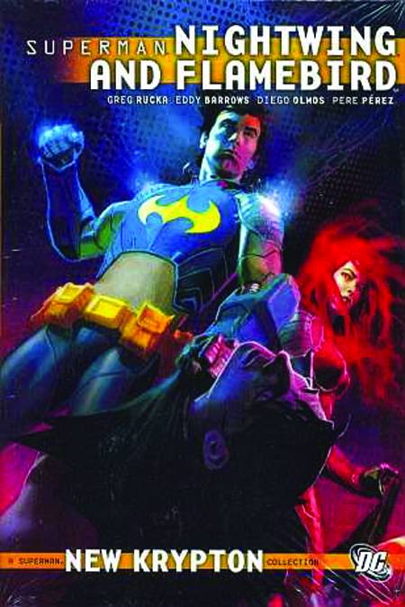 Superman Nightwing And Flamebird Hardcover Volume 1