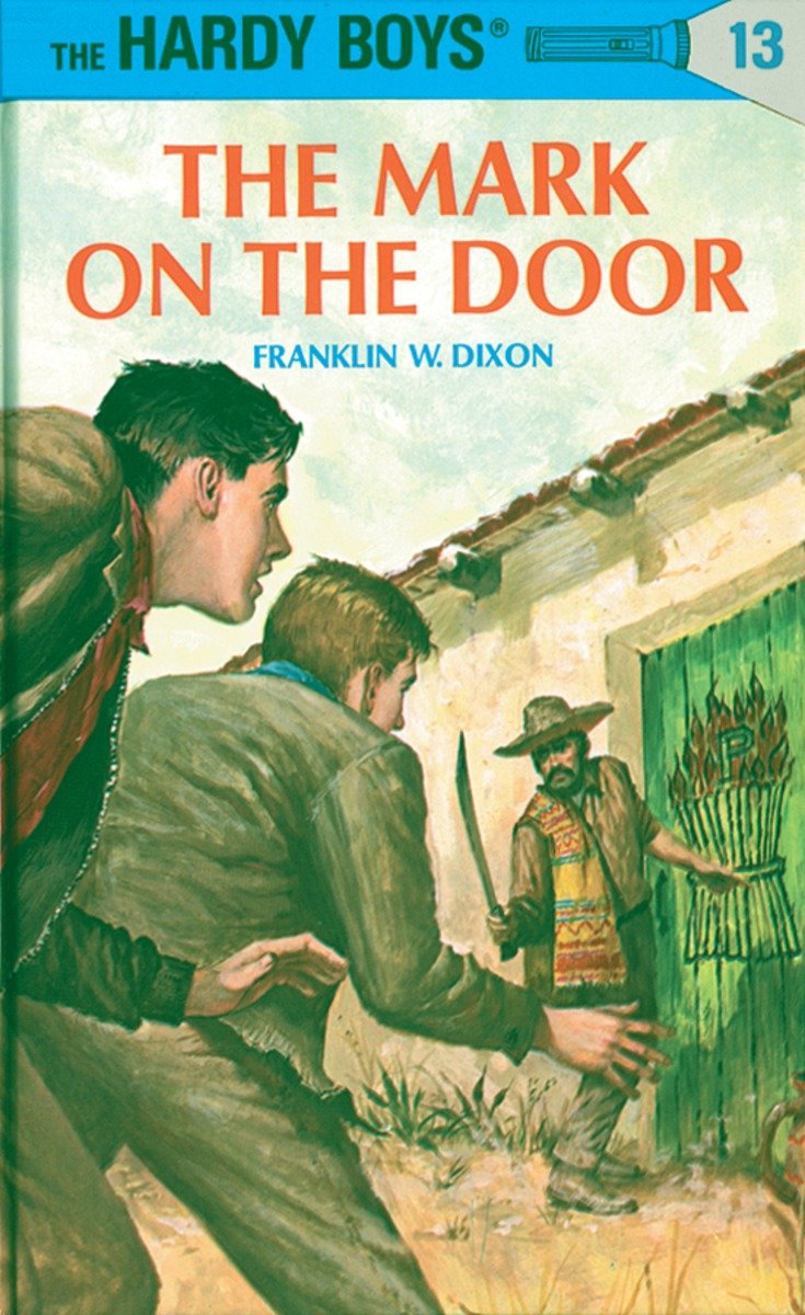 Hardy Boys 13: The Mark On The Door (Hardcover Book)