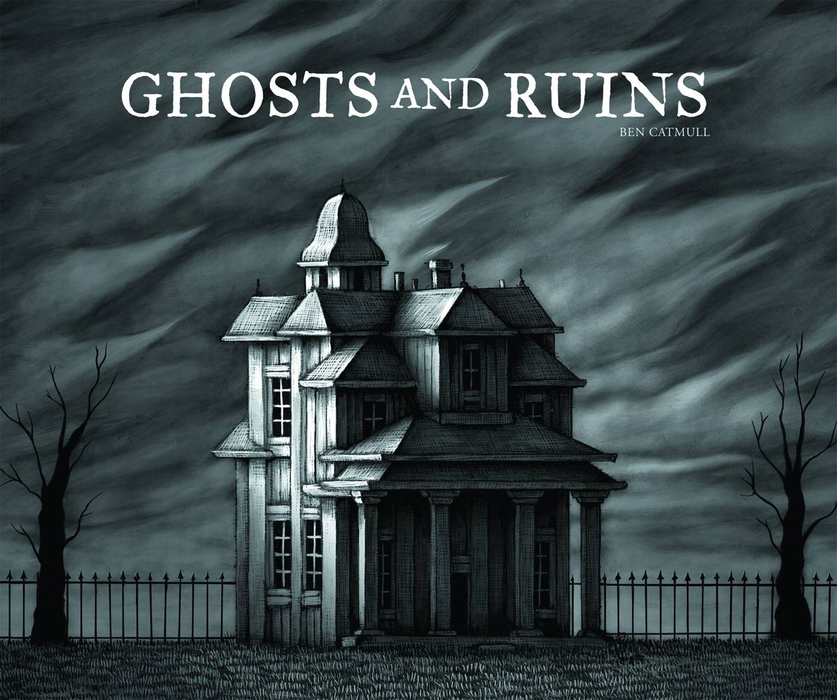 Ghosts And Ruins Hardcover