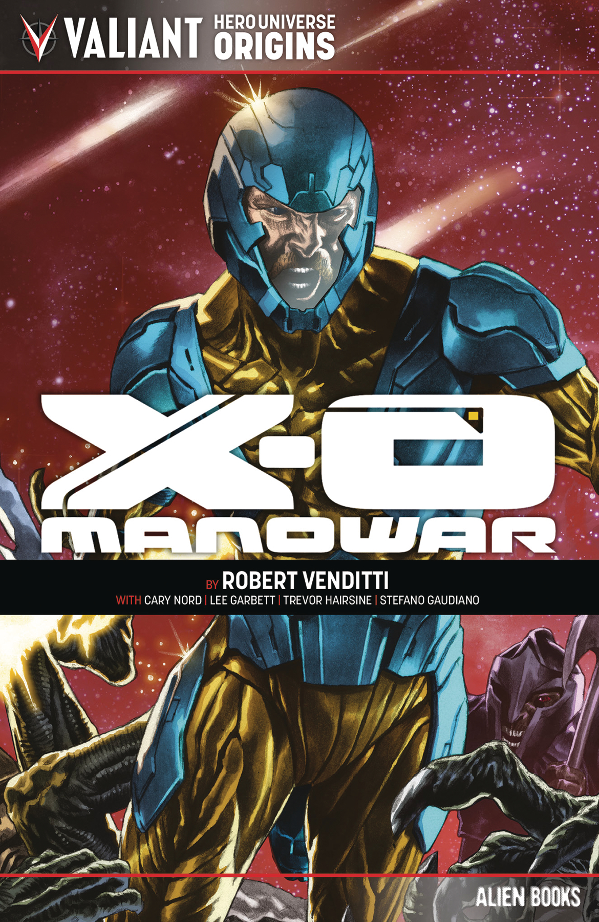 Valiant Universe Hero Origins X-O Manowar Graphic Novel