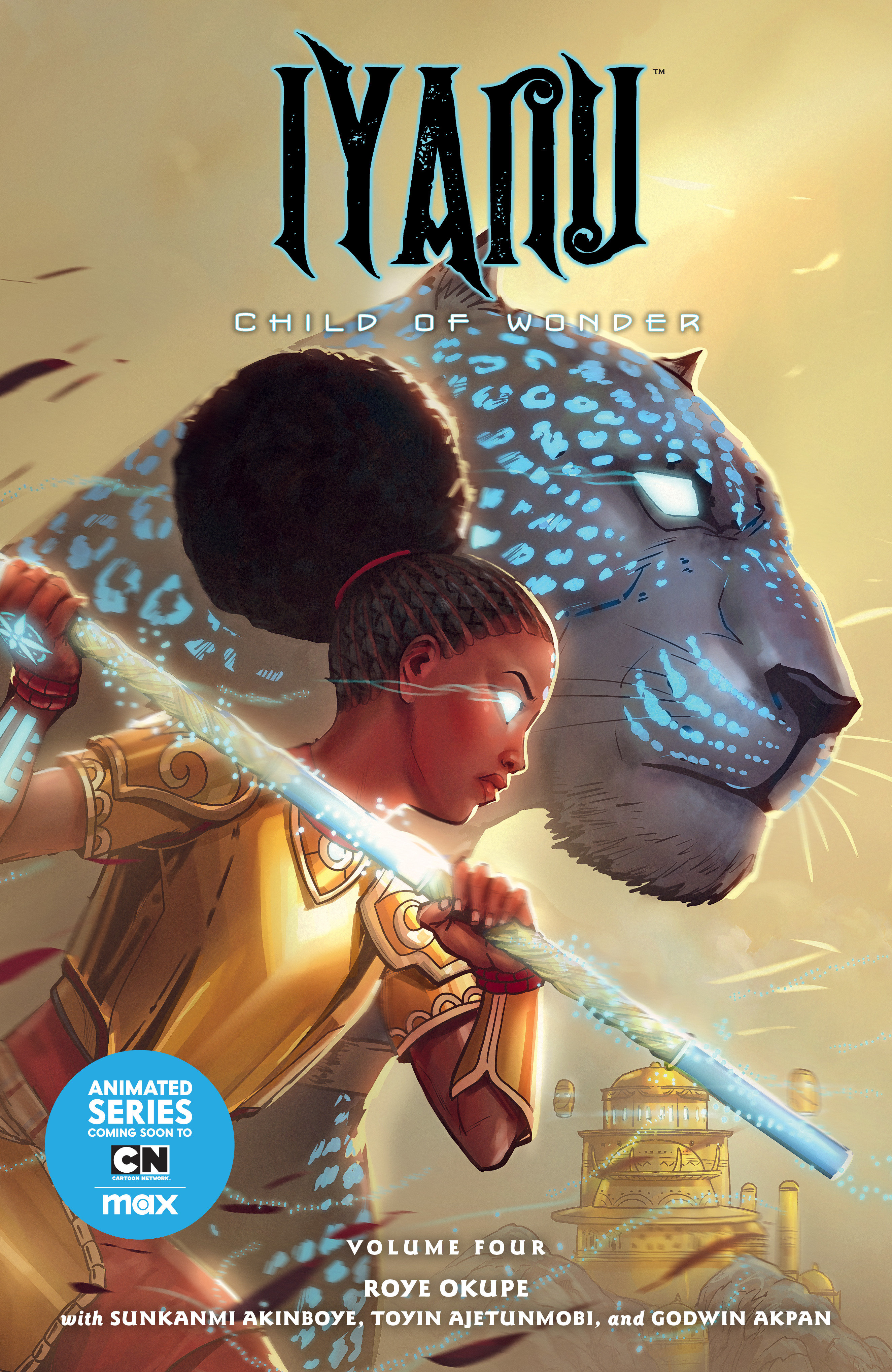 Iyanu Child Of Wonder Graphic Novel Volume 4