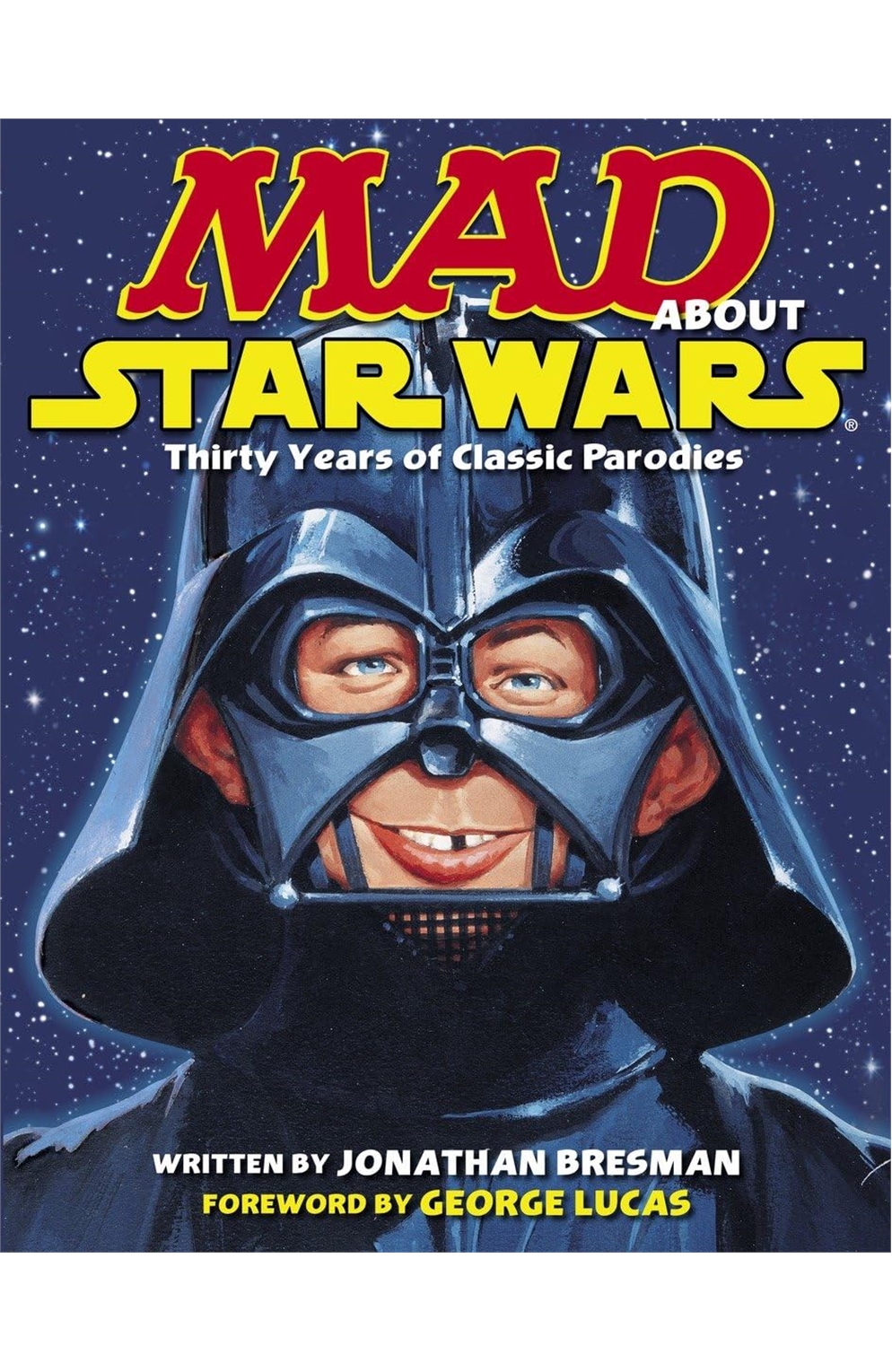 Mad About Star Wars: Thirty Years of Classic Parodies