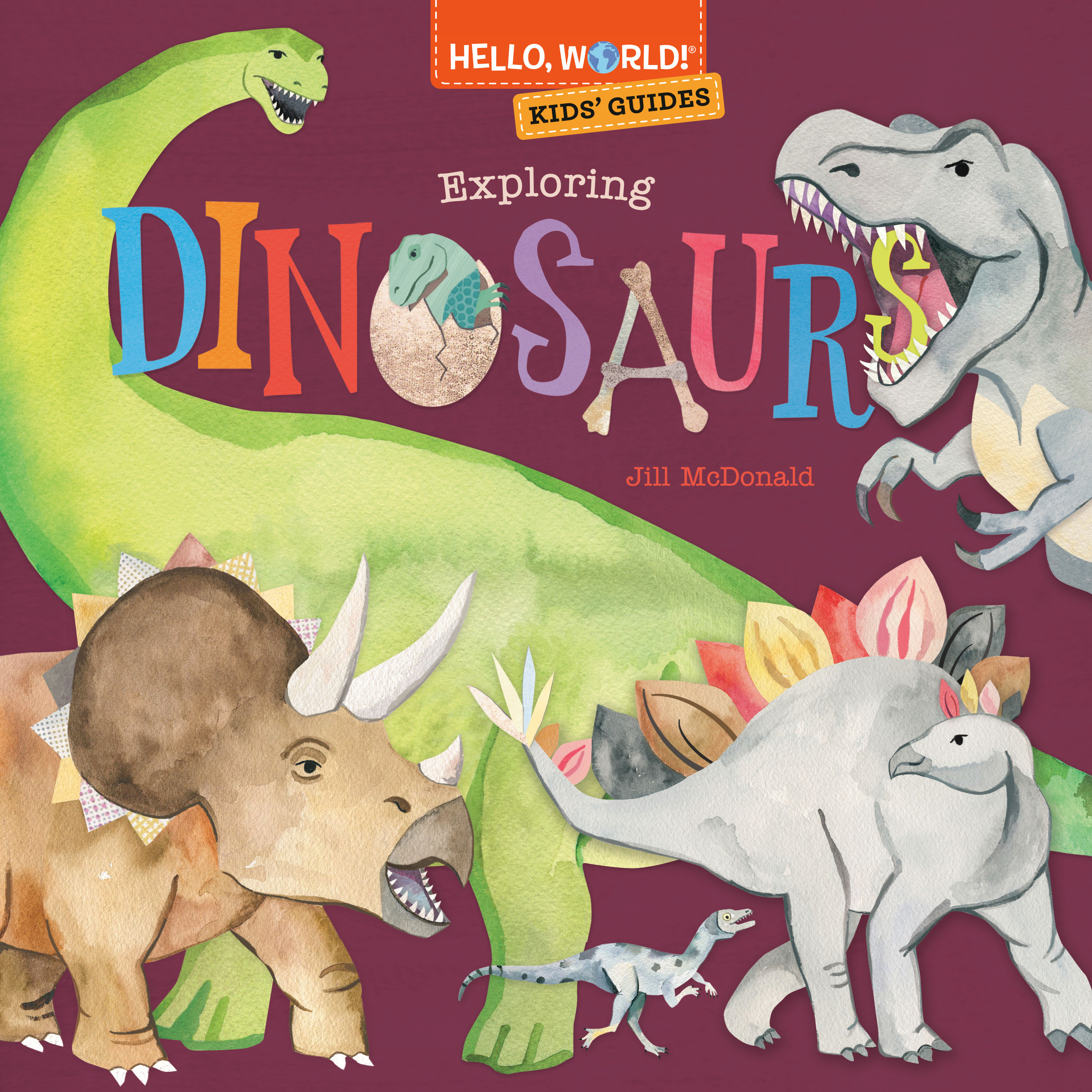 Hello, World! Kids' Guides: Exploring Dinosaurs (Hardcover Book)