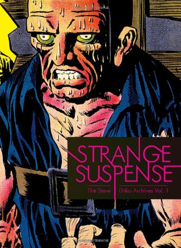 Strange Suspense: The Steve Ditko Archives Volume1 Hardcover