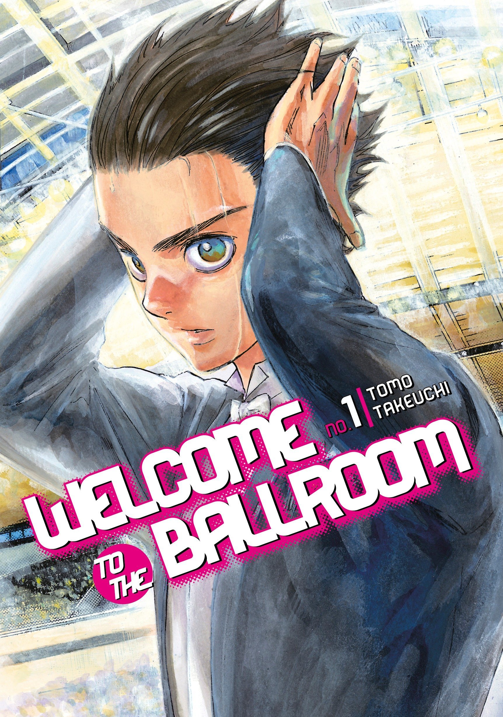 Welcome To Ballroom Manga Volume 1