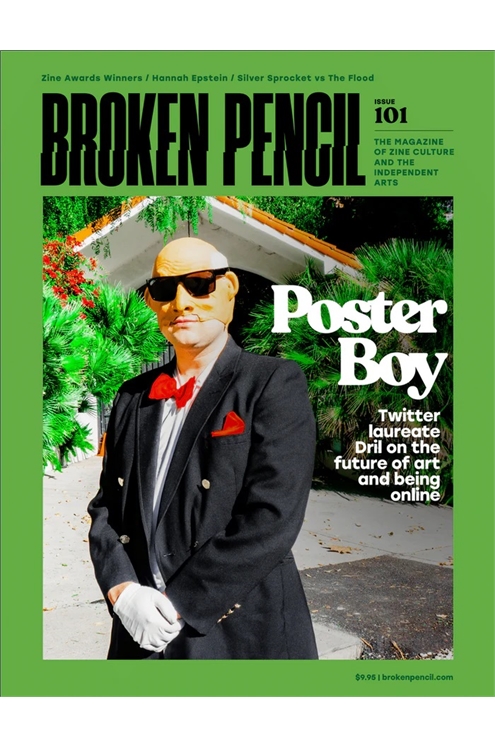Broken Pencil #101 Poster Boy