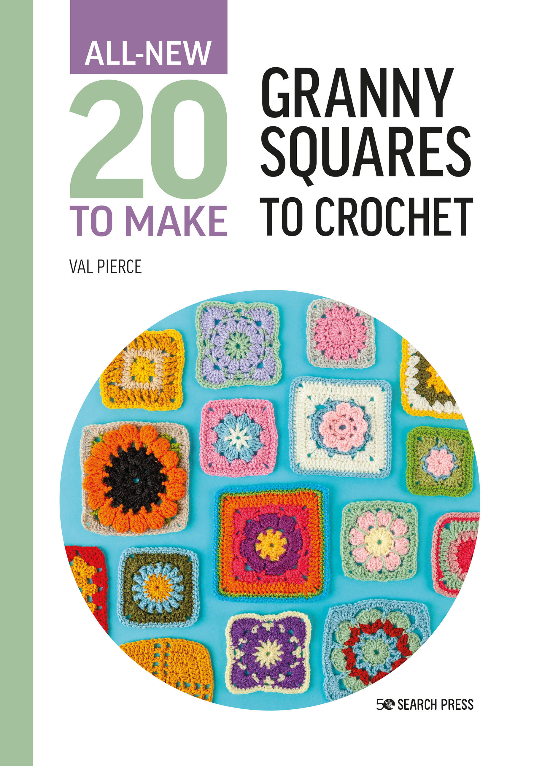 All-New Twenty To Make: Granny Squares To Crochet (Hardcover Book)