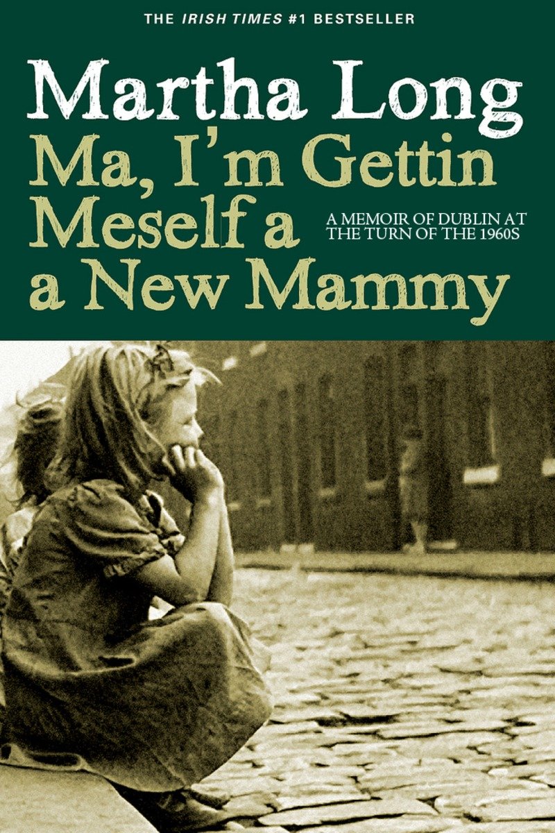 Ma, I'M Gettin Meself A New Mammy (Hardcover Book)