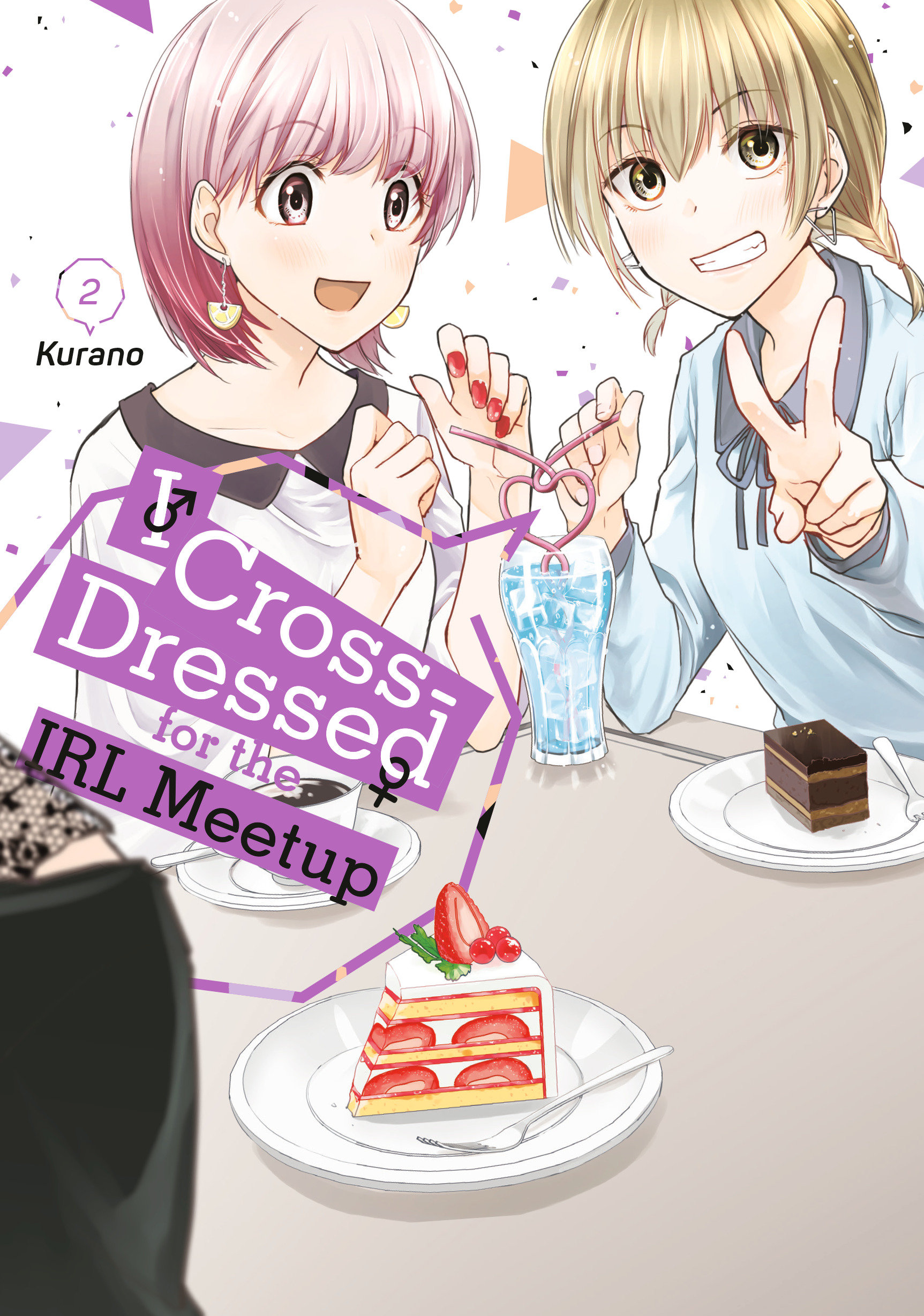 I Crossed Dressed for IRL Meetup Manga Volume 2