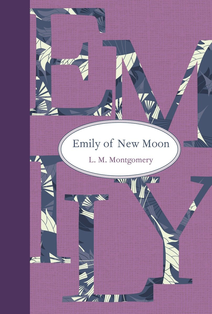 Emily Of New Moon (Hardcover Book)