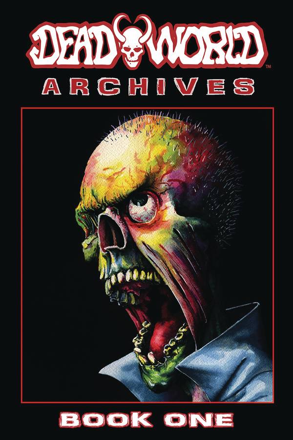 Deadworld Archives Book 1 (Mature)