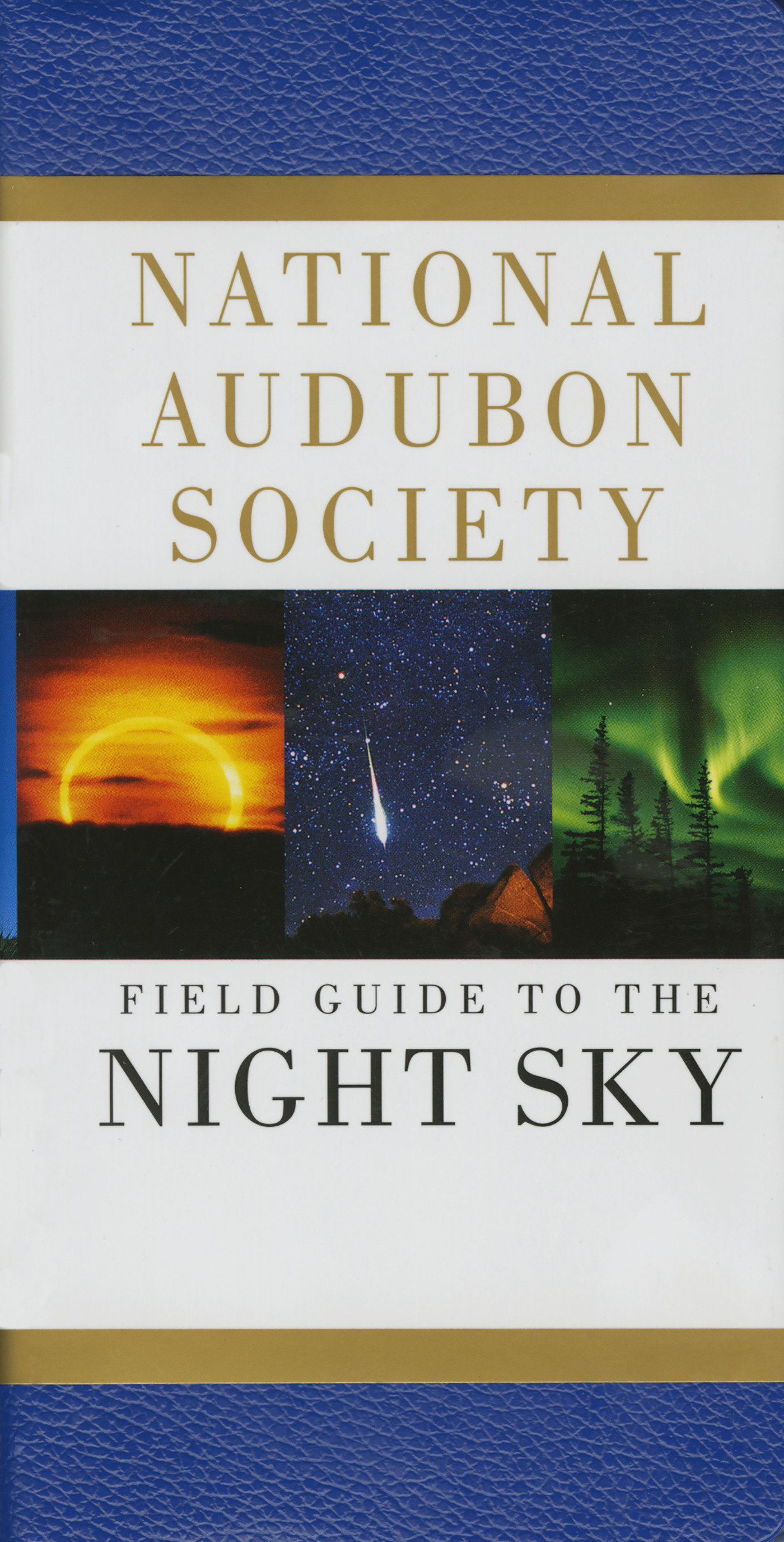National Audubon Society Field Guide To The Night Sky (Hardcover Book)