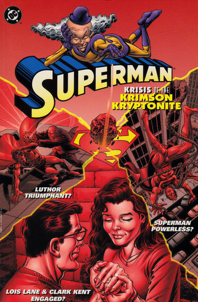 Superman Krisis of the Krimson Kryptonite Graphic Novel