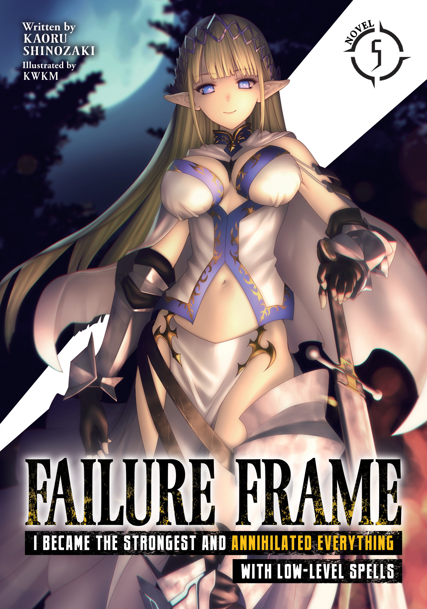 Failure Frame I Became the Strongest and Annihilated Everything with Low-Level Spells Light Novel Volume 5