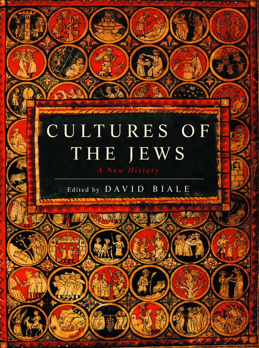 Cultures Of The Jews (Hardcover Book)