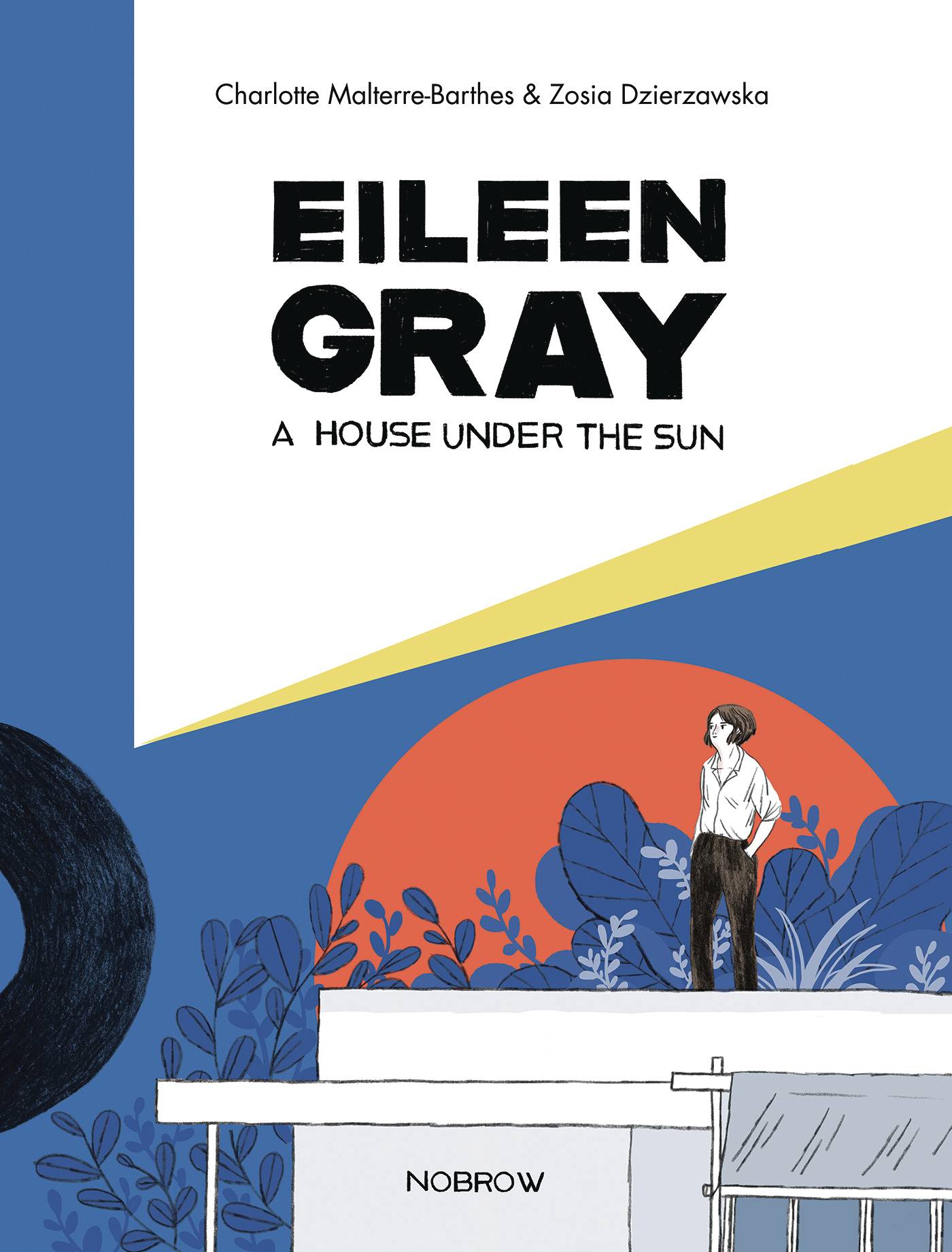 Eileen Gray House Under The Sun Graphic Novel