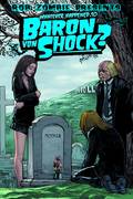 Whatever Happened To Baron Von Shock #4