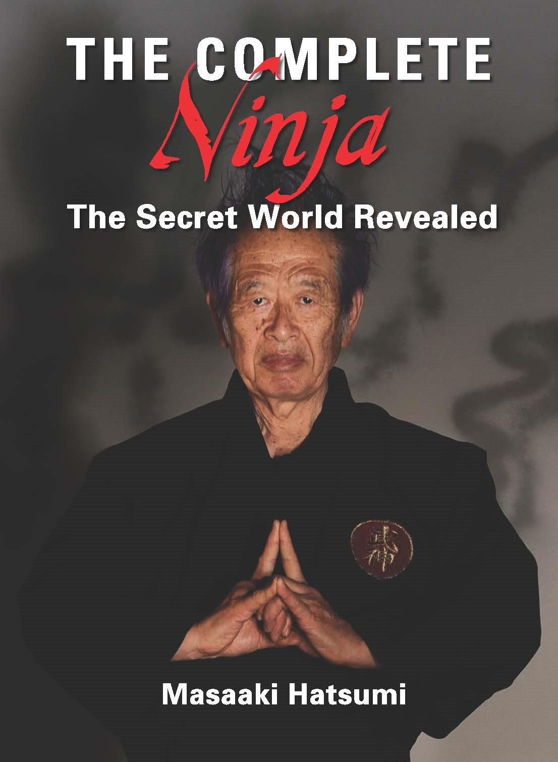 The Complete Ninja (Hardcover Book)