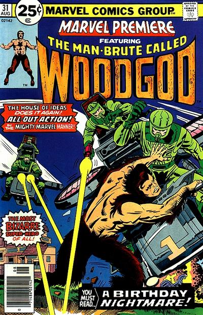 Marvel Premiere #31 [25¢]-Fine (5.5 – 7) 1st Appearance of Woodgod