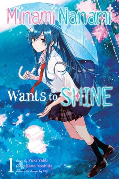 Nanami Minami Wants to Shine Manga Volume 1