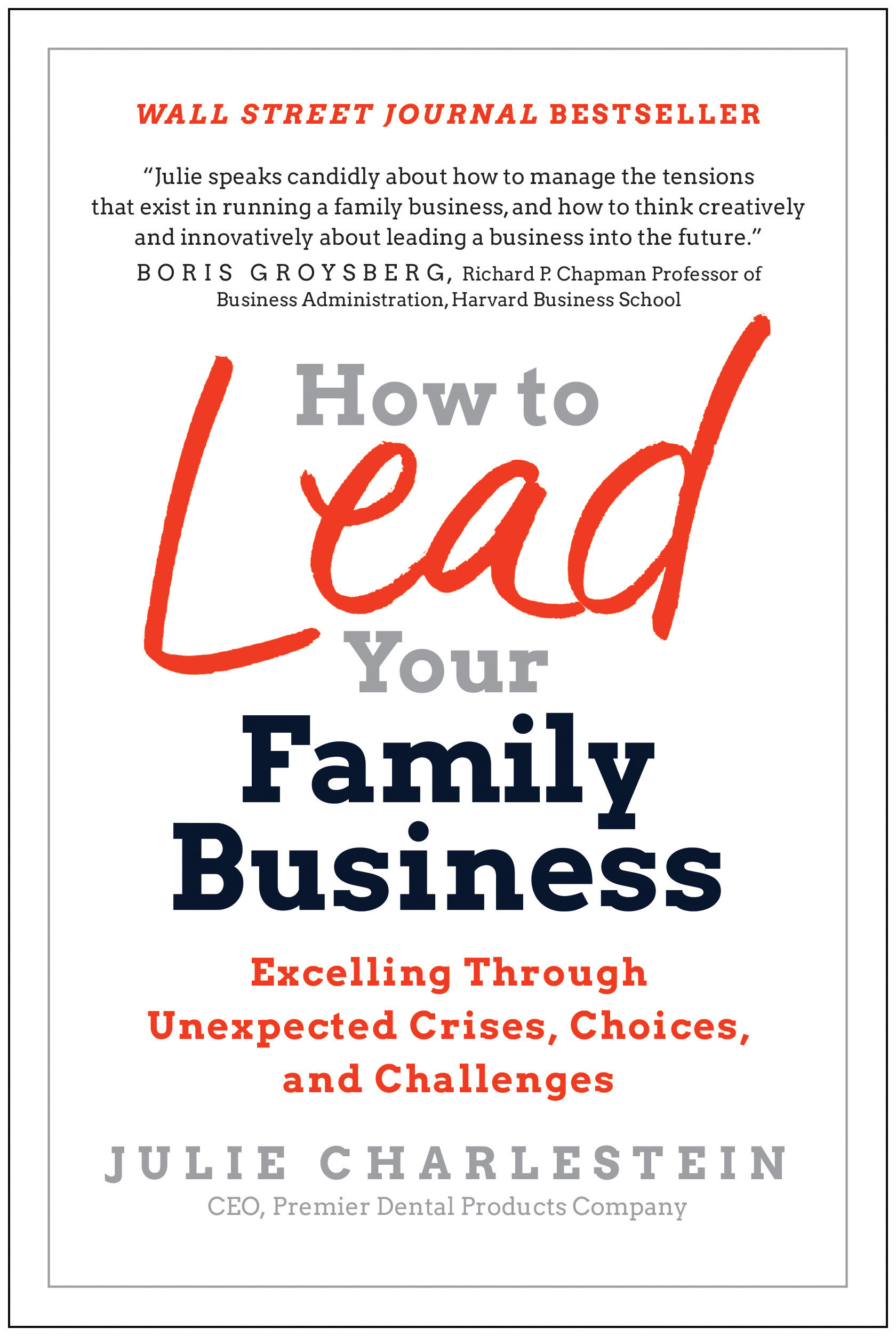 How To Lead Your Family Business (Hardcover Book)
