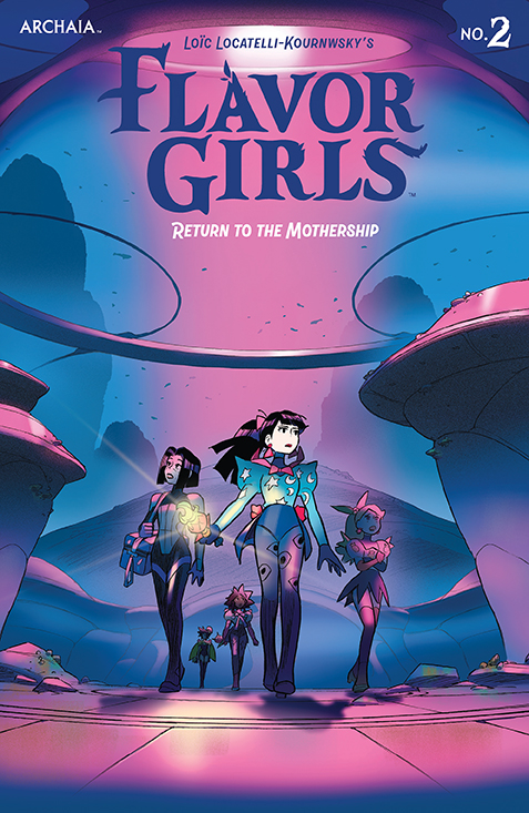 Flavor Girls Return To The Mothership #2 Cover A Locatelli-Kournwsky (Of 3)