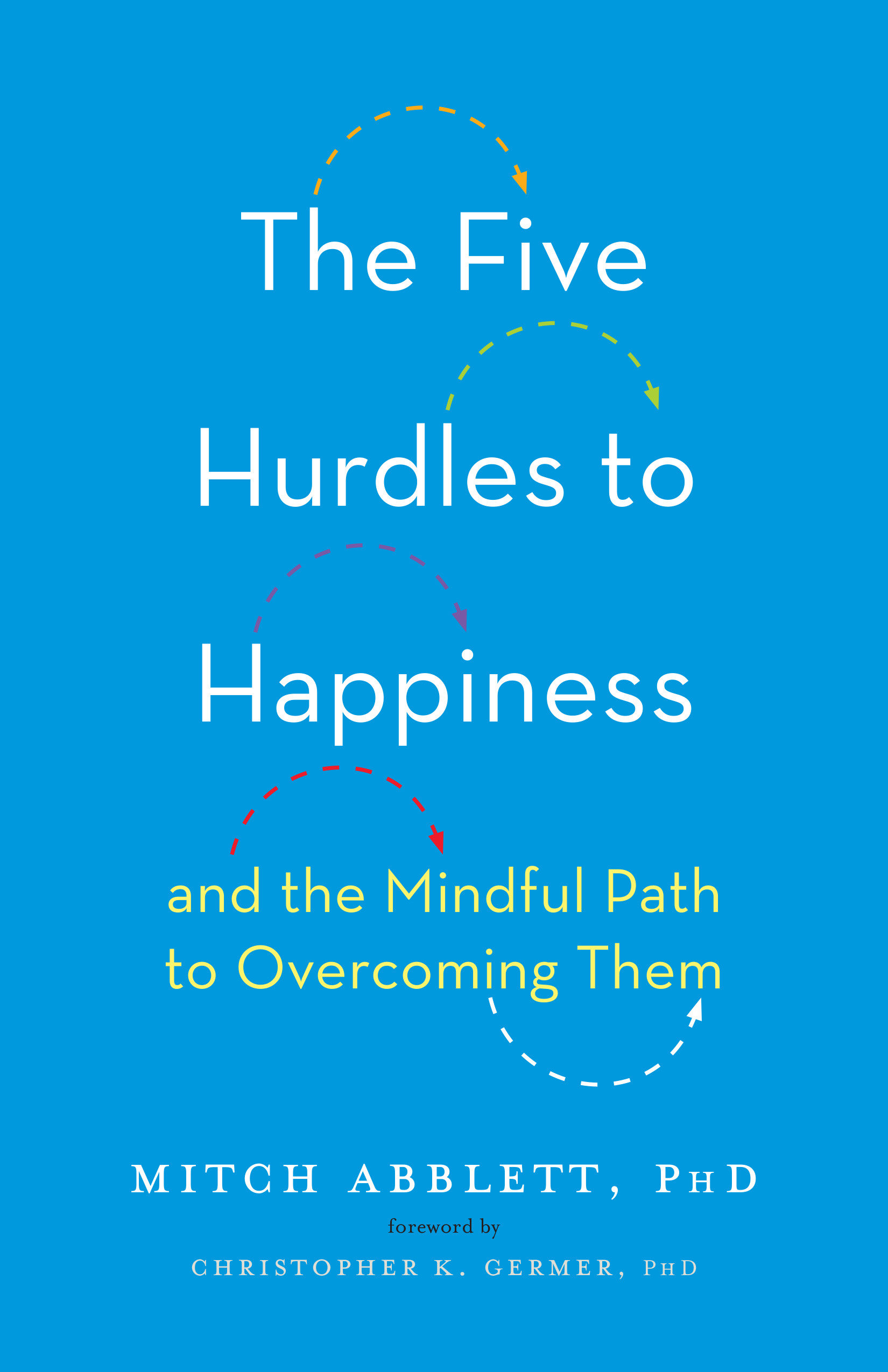 The Five Hurdles To Happiness (Hardcover Book)
