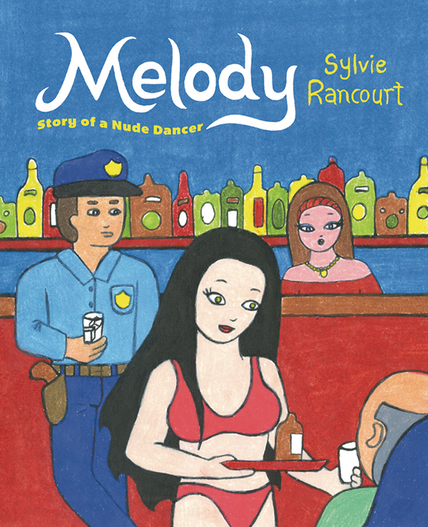 Melody Story of A Nude Dancer Graphic Novel (Mature)