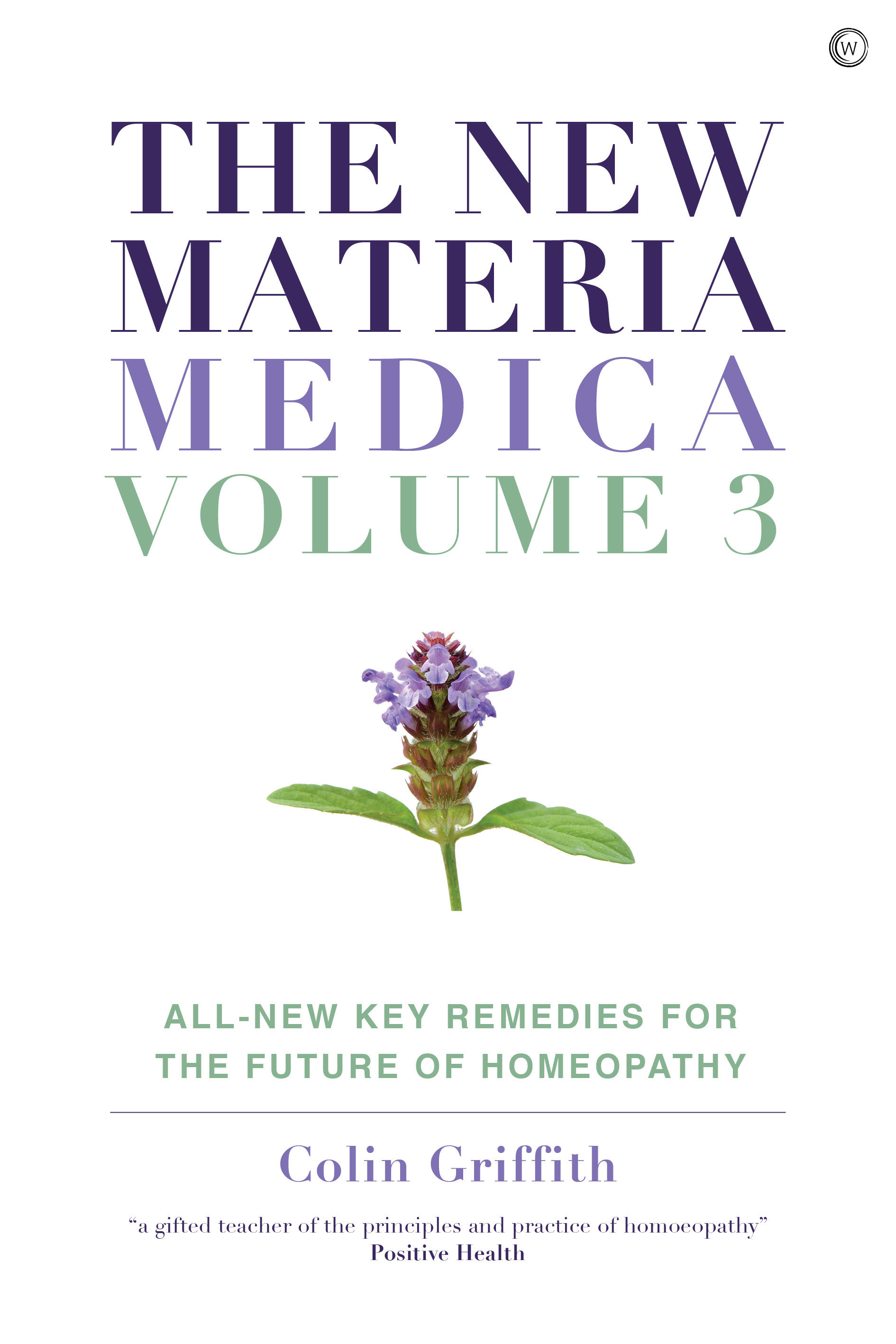 The New Materia Medica: Volume III (Hardcover Book)